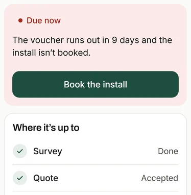 Green Lane, due now: the voucher runs out in 9 days and the install isn't booked, with a button to book it, then where the job is up to.