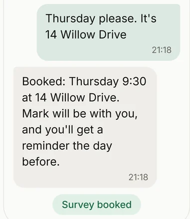 The end of an enquiry: the customer picks Thursday, the survey is booked with Mark, and a reminder will go the day before.